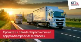 Optimiza rutas de despacho con una app para transporte de mercancías