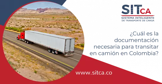 Documentación necesaria para transitar en camión en Colombia
