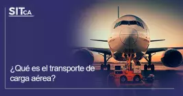 ¿Qué es el transporte de carga aérea?