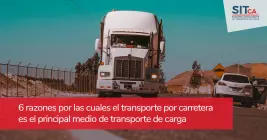 Transporte por carretera: principal medio de transporte de carga